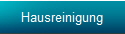 Hausreinigung