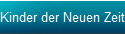 Kinder der Neuen Zeit