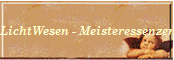 LichtWesen - Meisteressenzen