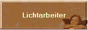 Lichtarbeiter