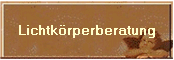 Lichtk�rperberatung