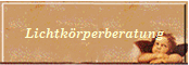 Lichtk�rperberatung