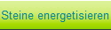 Steine energetisieren