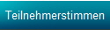 Teilnehmerstimmen